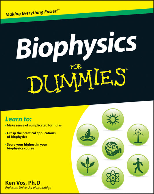 Biophysics For Dummies (Paperback / softback) 9781118513507
