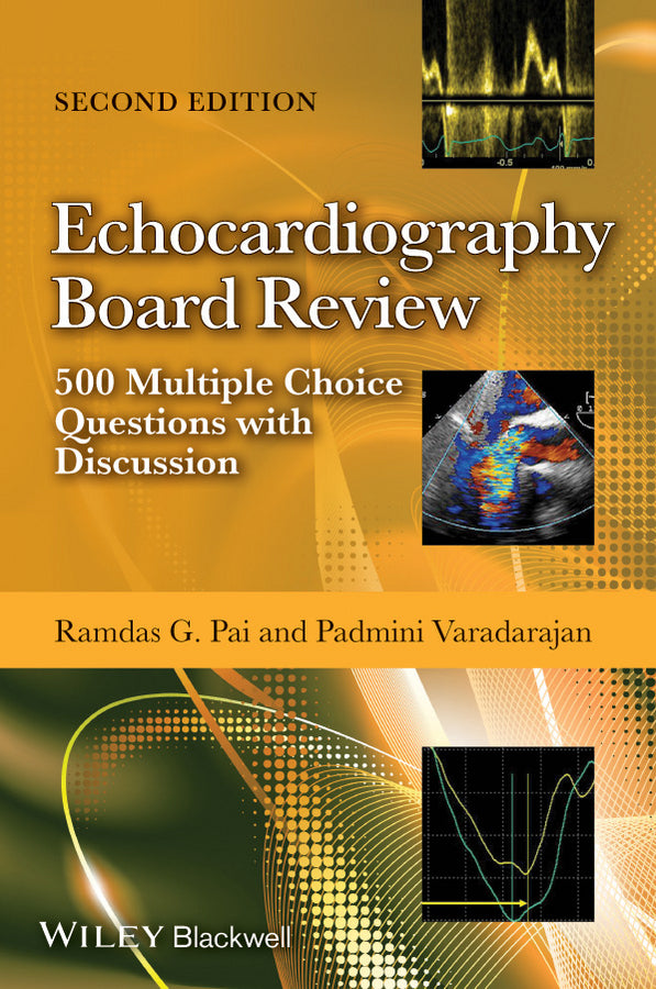 Echocardiography Board Review – 500 Multiple Choice Questions with Discussion 2e (Paperback / softback) 9781118515600