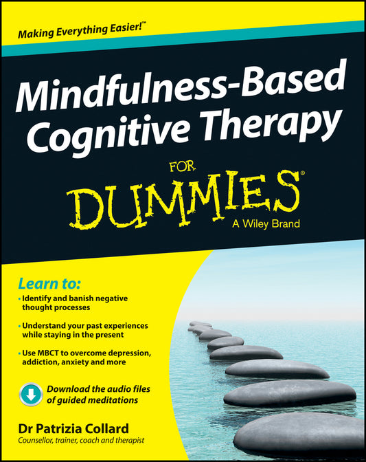 Mindfulness–Based Cognitive Therapy For Dummies (Paperback / softback) 9781118519462