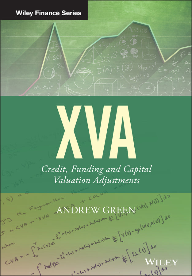 XVA – Credit, Funding and Capital Valuation Adjustments (Hardback) 9781118556788