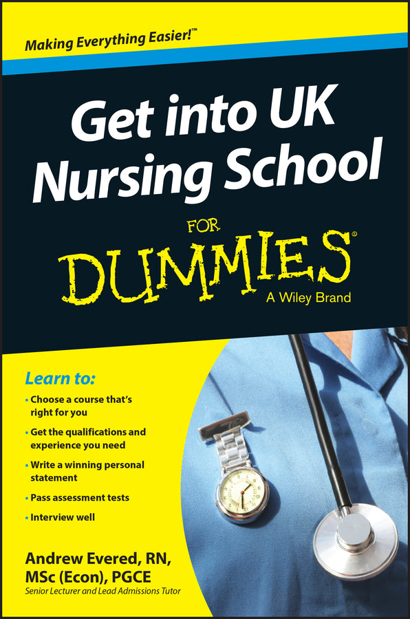 Get into UK Nursing School For Dummies (Paperback / softback) 9781118560389