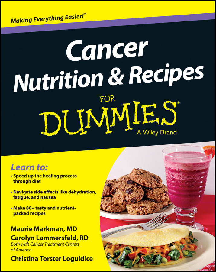 Cancer Nutrition & Recipes For Dummies (Paperback / softback) 9781118592052