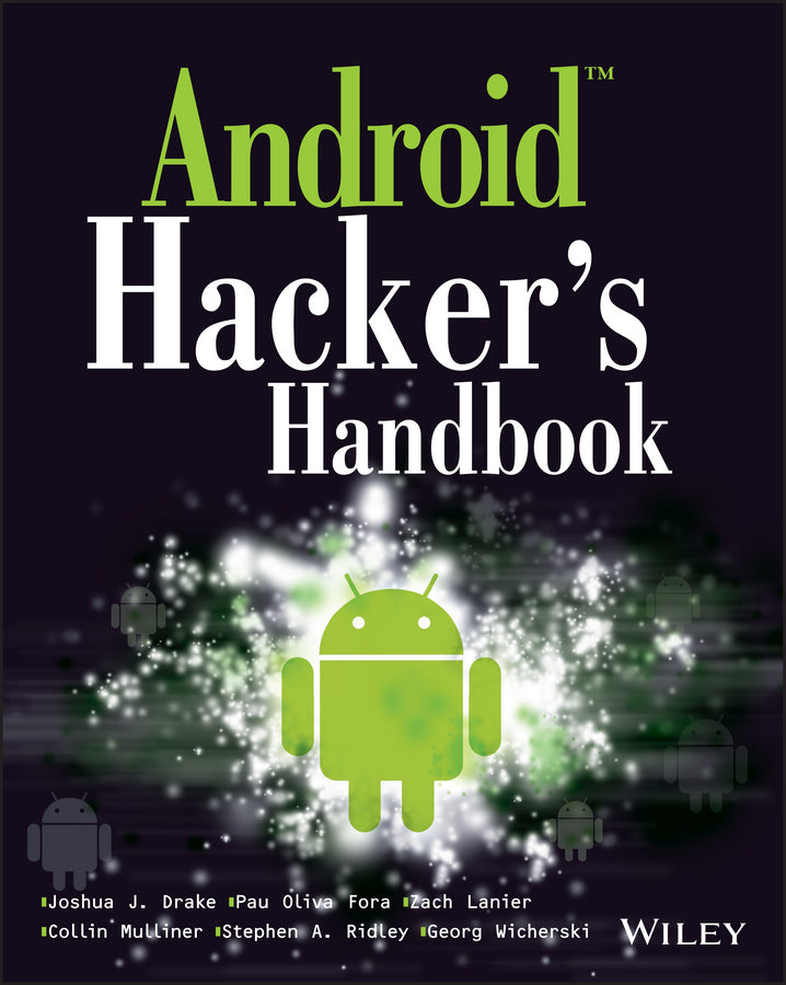 Android Hacker?s Handbook (Paperback / softback) 9781118608647