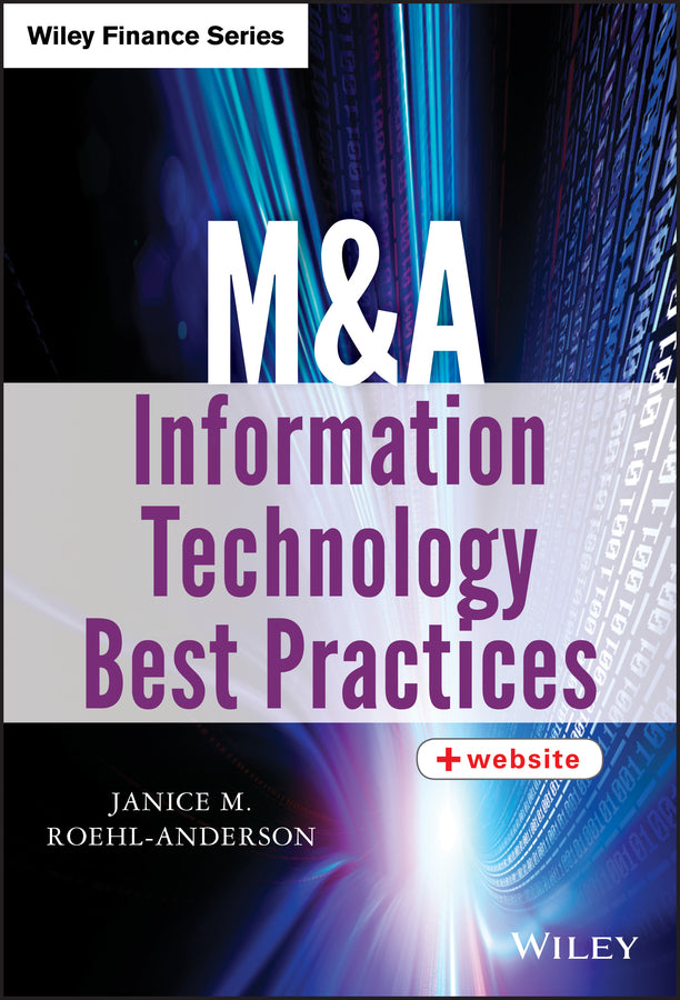 M&A Information Technology Best Practices + Website (Hardback) 9781118617571