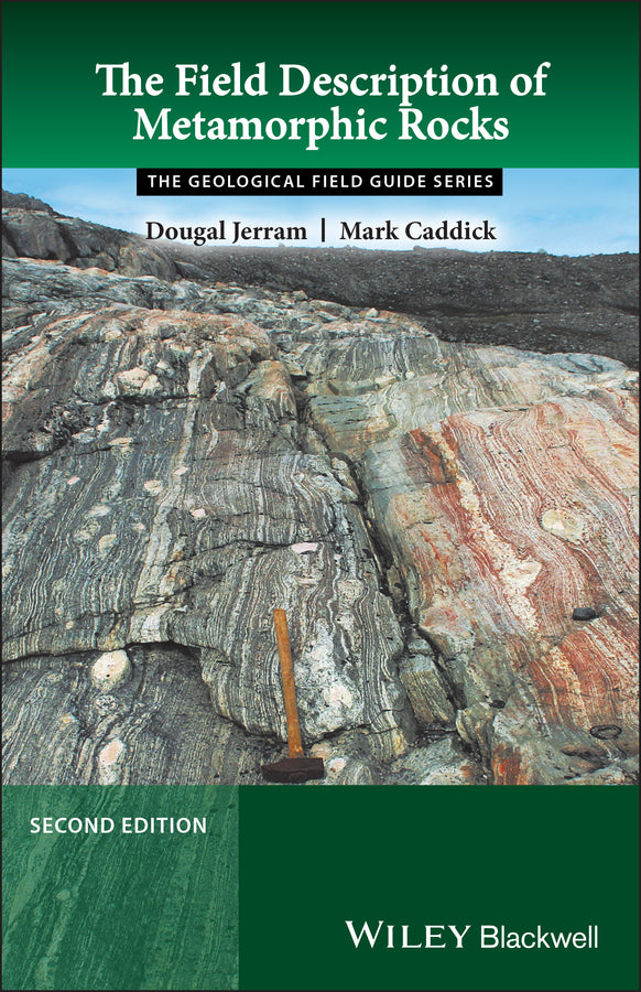 The Field Description of Metamorphic Rocks 2e (Paperback / softback) 9781118618752