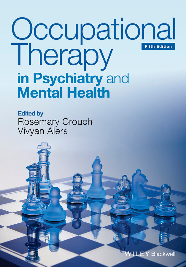 Occupational Therapy in Psychiatry and Mental Health 5e (Paperback / softback) 9781118624227