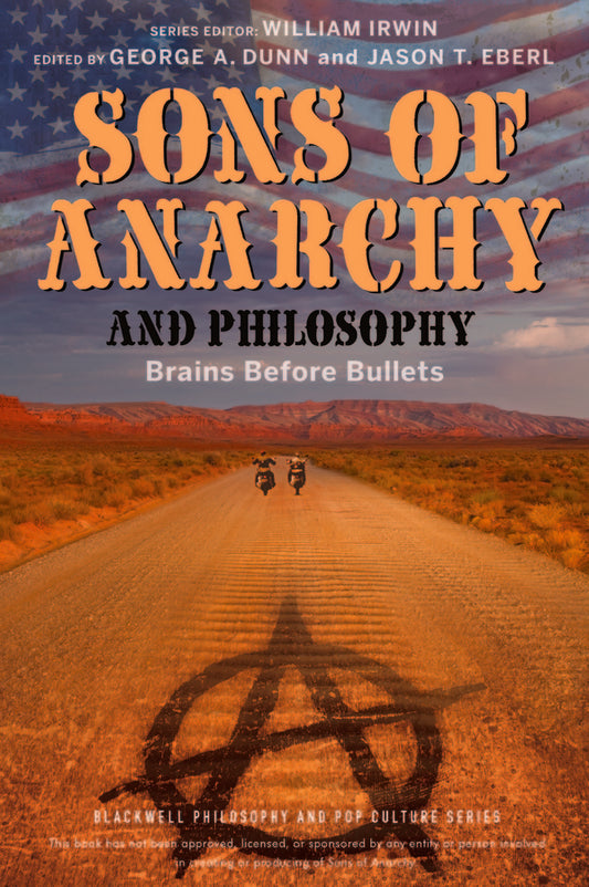 Sons of Anarchy and Philosophy – Brains Before Bullets (Paperback / softback) 9781118641576
