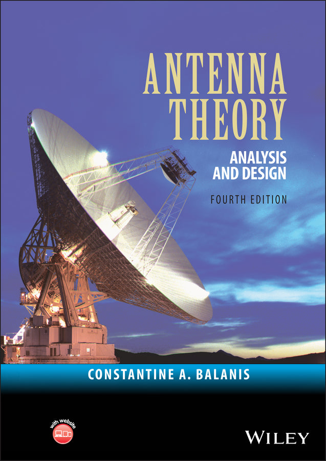 Antenna Theory – Analysis and Design 4e (Hardback) 9781118642061