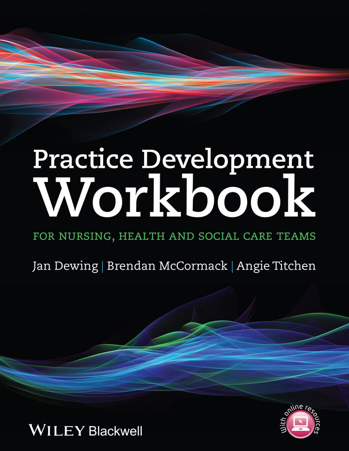 Practice Development Workbook for Nursing, Health and Social Care Teams (Paperback / softback) 9781118676707