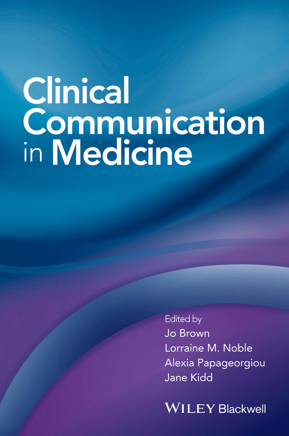 Clinical Communication in Medicine (Paperback / softback) 9781118728246