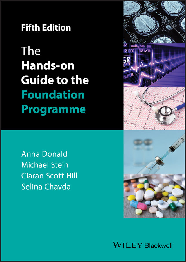 The Hands–on Guide to the Foundation Programme 5e (Paperback / softback) 9781118767467