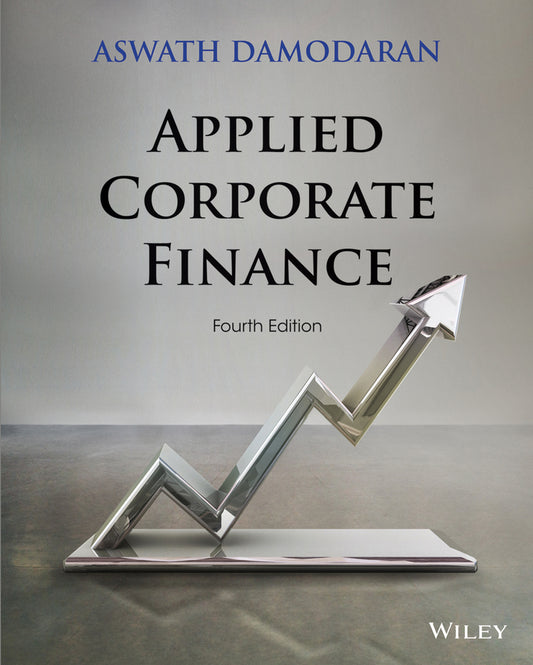 Applied Corporate Finance 4e (Paperback / softback) 9781118808931