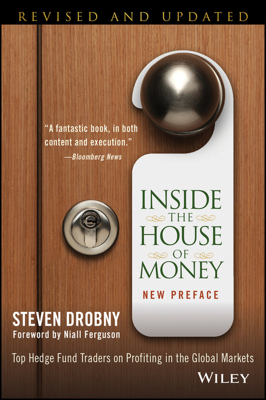Inside the House of Money, Revised and Updated – Top Hedge Fund Traders on Profiting in the Global Markets (Paperback / softback) 9781118843284
