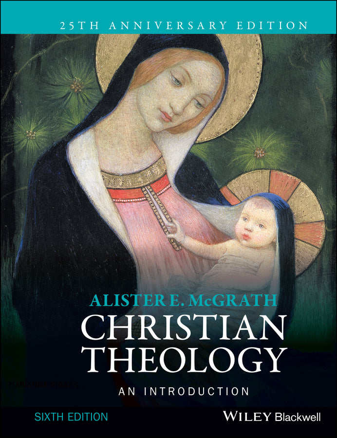 Christian Theology – An Introduction 6e (Paperback / softback) 9781118869574