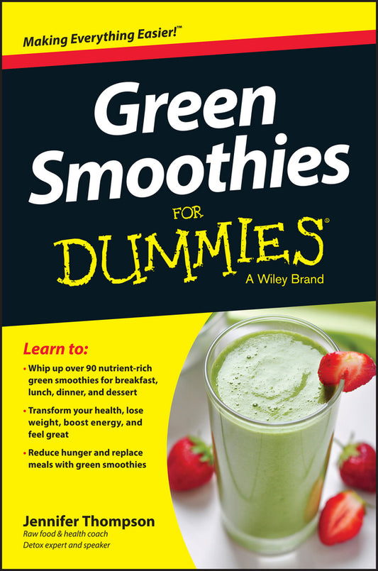Green Smoothies For Dummies (Paperback / softback) 9781118871164