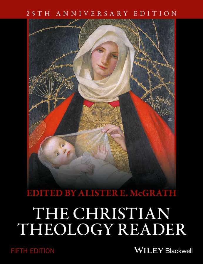 The Christian Theology Reader, 5e (Paperback / softback) 9781118874387