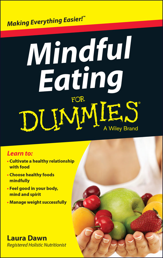 Mindful Eating For Dummies (Paperback / softback) 9781118877685