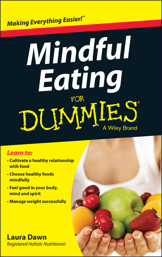 Mindful Eating For Dummies (Paperback / softback) 9781118877685