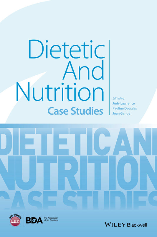 Dietetic and Nutrition Case Studies (Paperback / softback) 9781118897102