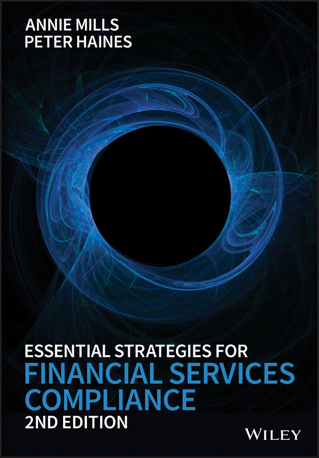 Essential Strategies for Financial Services Compliance 2e (Hardback) 9781118906132