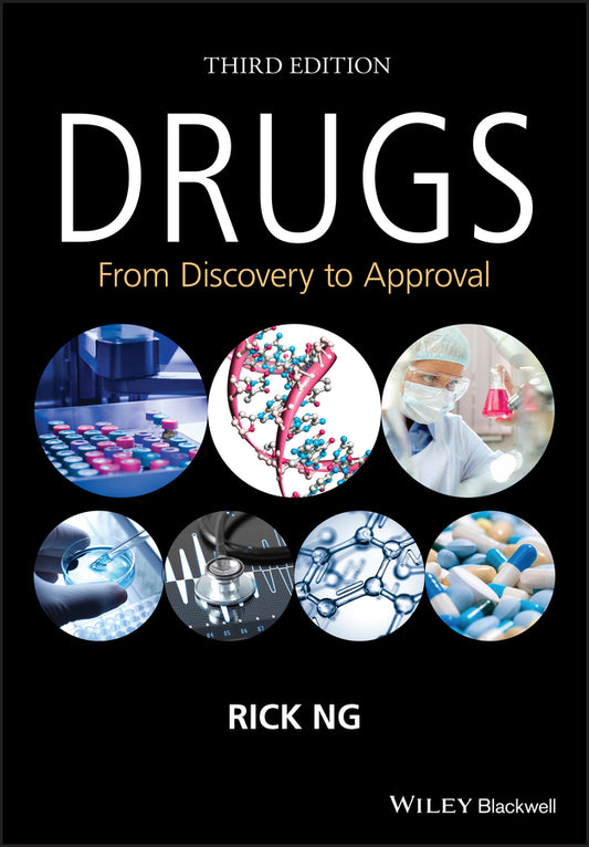 Drugs – From Discovery to Approval 3e (Hardback) 9781118907276