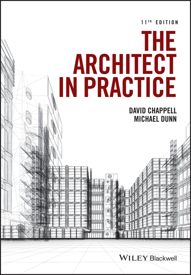 The Architect in Practice 11e (Paperback / softback) 9781118907733