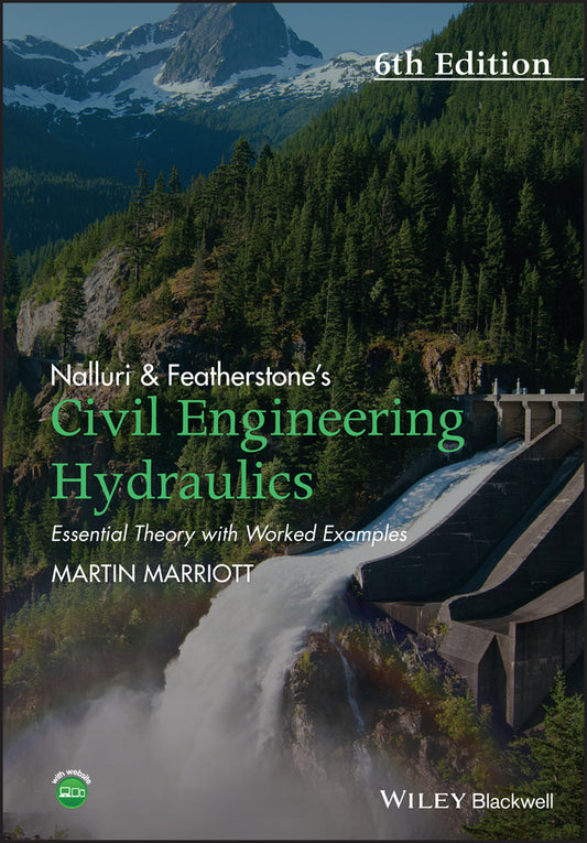 Nalluri & Featherstone?s Civil Engineering Hydraulics 6e (Paperback / softback) 9781118915639