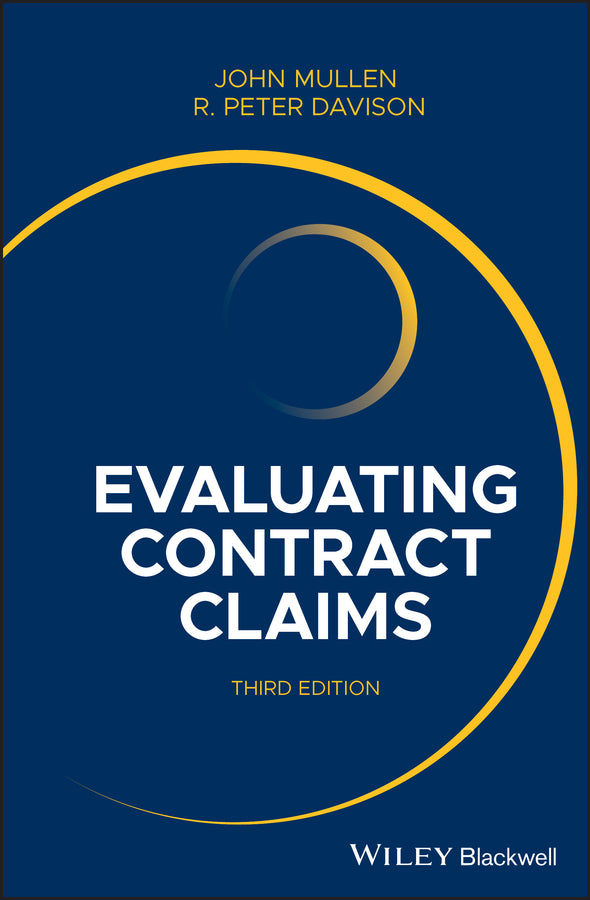 Evaluating Contract Claims, 3rd Edition (Hardback) 9781118918142