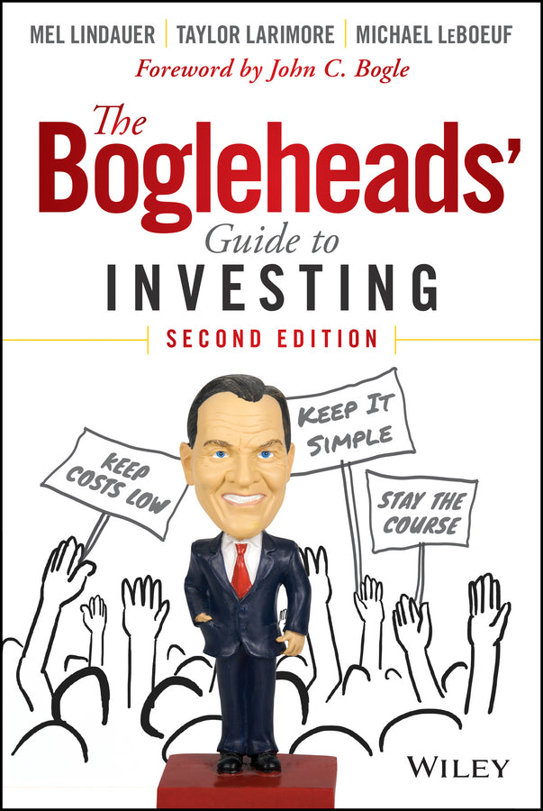 The Bogleheads? Guide to Investing, 2e (Hardback) 9781118921289