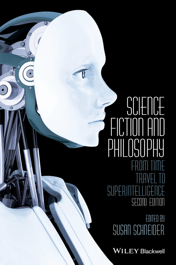 Science Fiction and Philosophy; From Time Travel to Superintelligence (Paperback / softback) 9781118922613