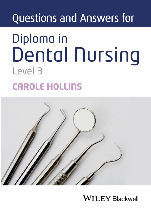 Questions and Answers for Diploma in Dental Nursing, Level 3 (Paperback / softback) 9781118923788