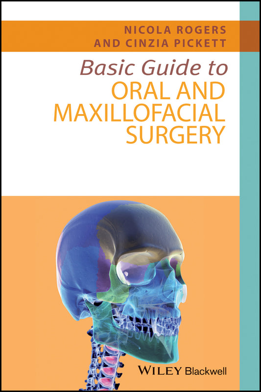 Basic Guide to Oral and Maxillofacial Surgery (Paperback / softback) 9781118925072