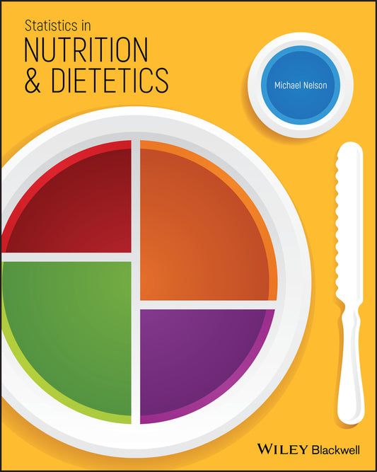 Statistics in Nutrition and Dietetics (Paperback / softback) 9781118930649