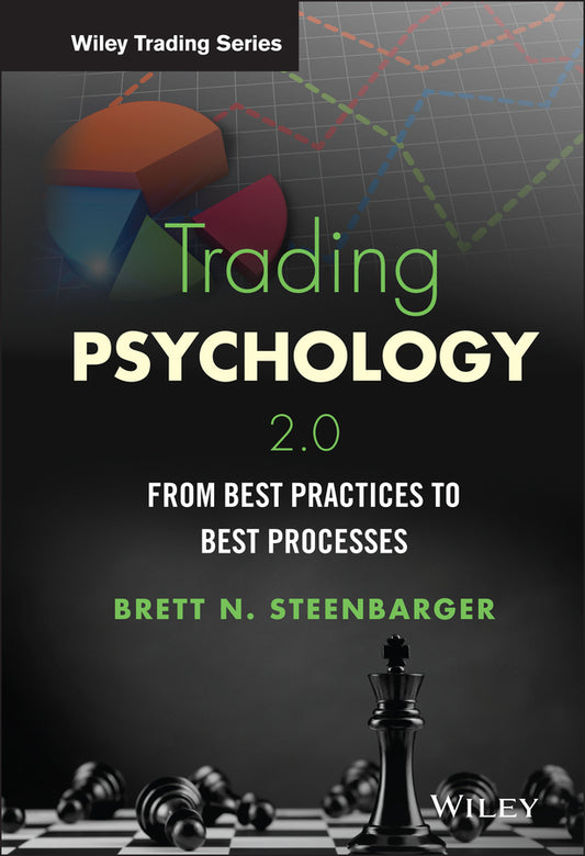 Trading Psychology 2.0 – From Best Practices to Best Processes (Hardback) 9781118936818