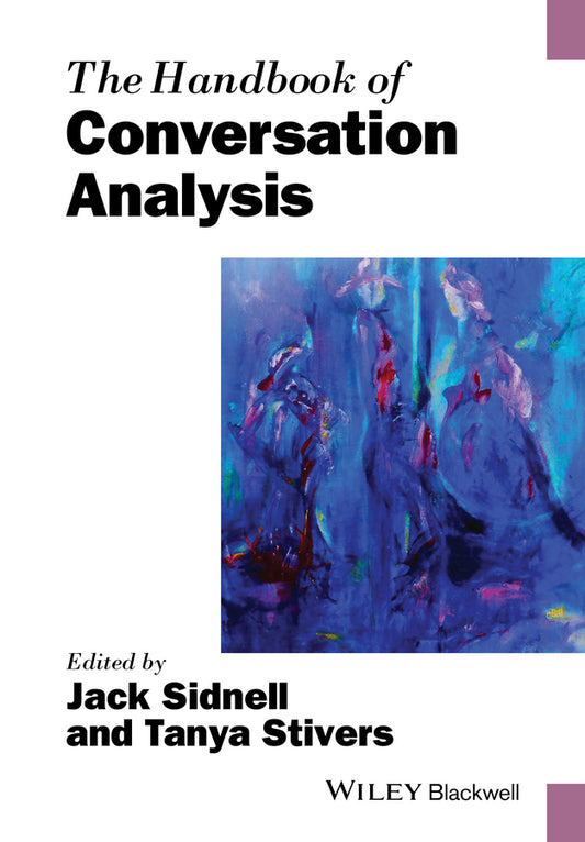 The Handbook of Conversation Analysis (Paperback / softback) 9781118941294