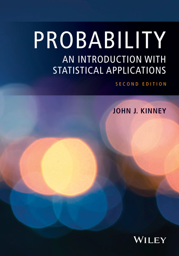 Probability – An Introduction with Statistical Applications 2e (Hardback) 9781118947081