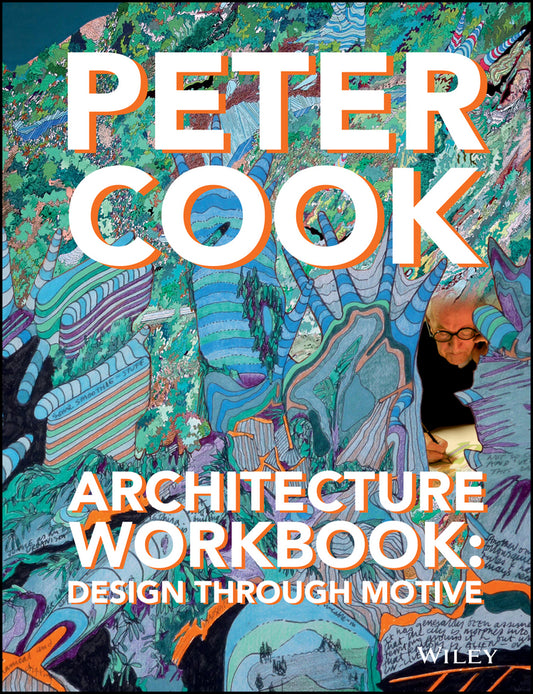 Architecture Workbook – Design through Motive (Hardback) 9781118965191