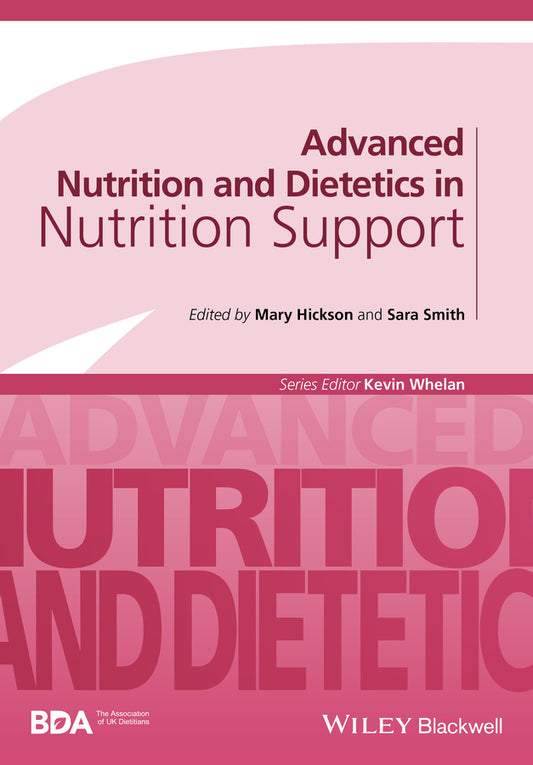 Advanced Nutrition and Dietetics in Nutrition Support (Paperback / softback) 9781118993859
