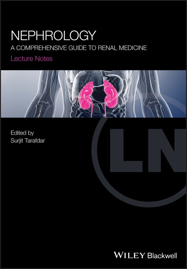 Lecture Notes Nephrology – A comprehensive guide to renal medicine (Paperback / softback) 9781119058045