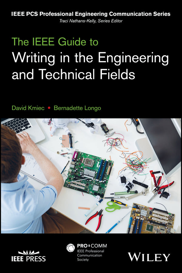 The IEEE Guide to Writing in the Engineering and Technical Fields (Paperback / softback) 9781119070139