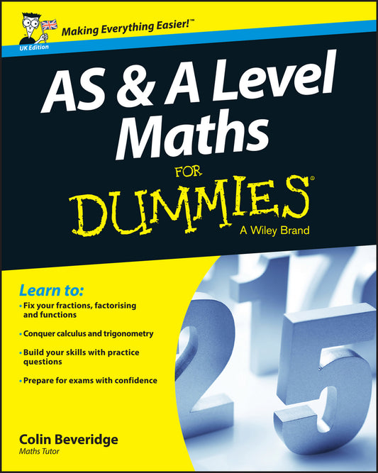 AS & A Level Maths For Dummies (Paperback / softback) 9781119078463