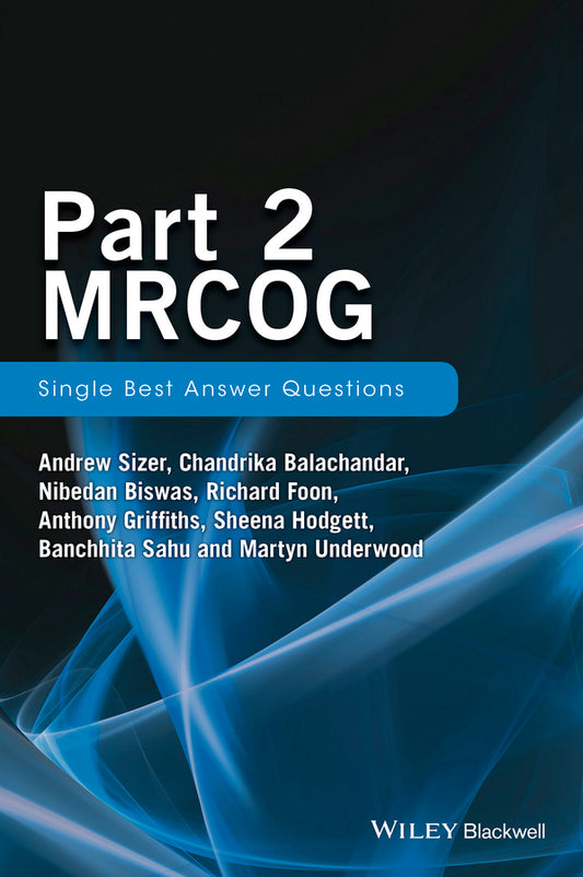 Part 2 MRCOG – Single Best Answer Questions (Paperback / softback) 9781119160618