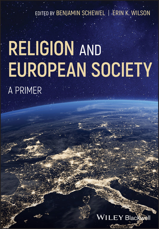 Religion and European Society – A Primer (Paperback / softback) 9781119162858