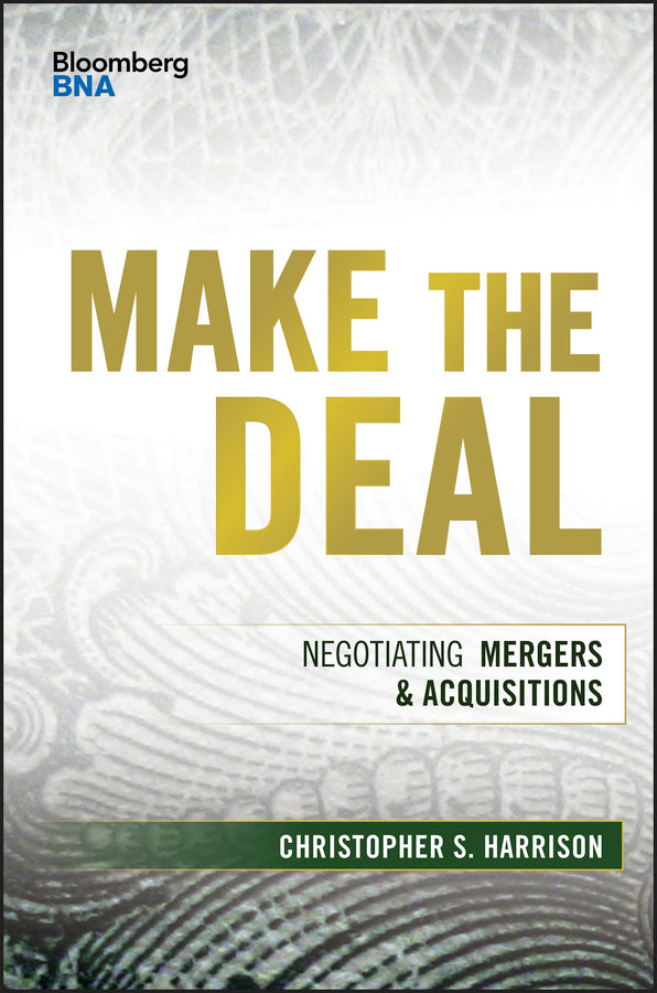 Make the Deal – Negotiating Mergers & Acquisitions (Hardback) 9781119163503