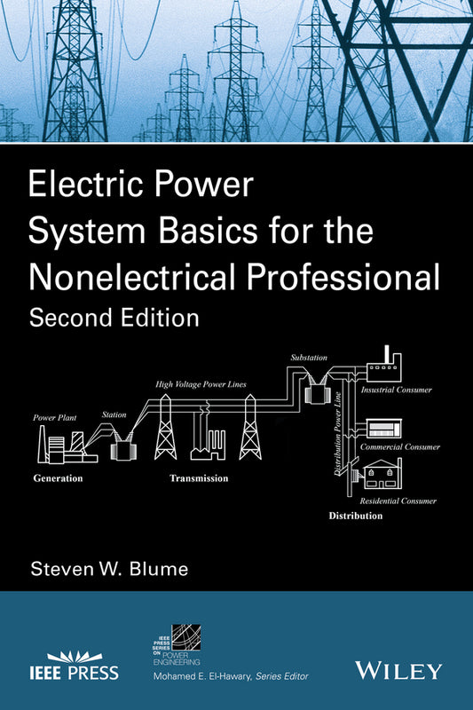 Electric Power System Basics for the Nonelectrical  Professional, Second Edition (Paperback / softback) 9781119180197