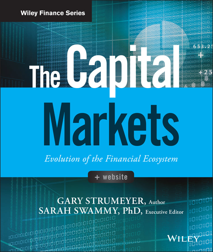 The Capital Markets – Evolution of the Financial Ecosystem (Hardback) 9781119220541