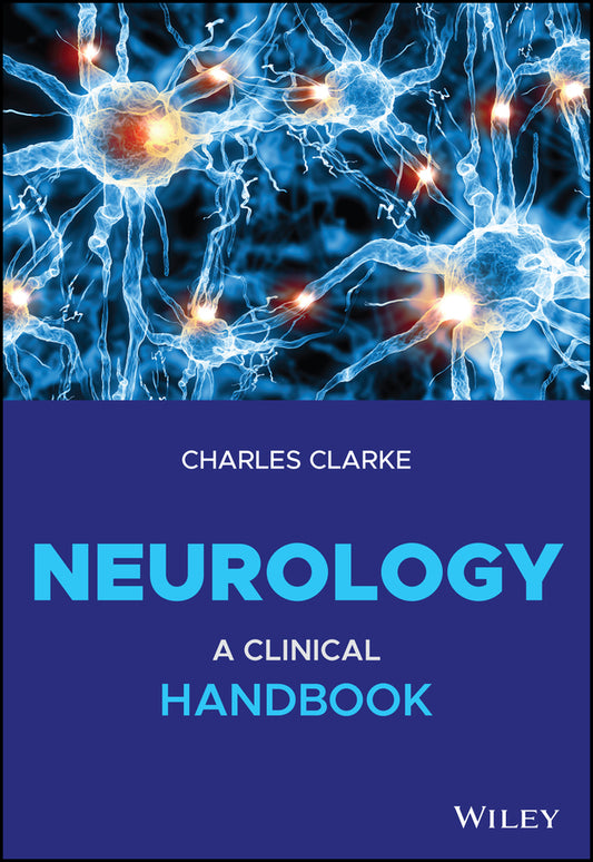 Neurology – A Clinical Handbook (Paperback / softback) 9781119235729