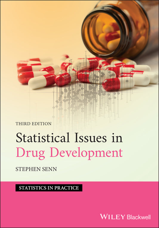 Statistical Issues in Drug Development 3e (Hardback) 9781119238577