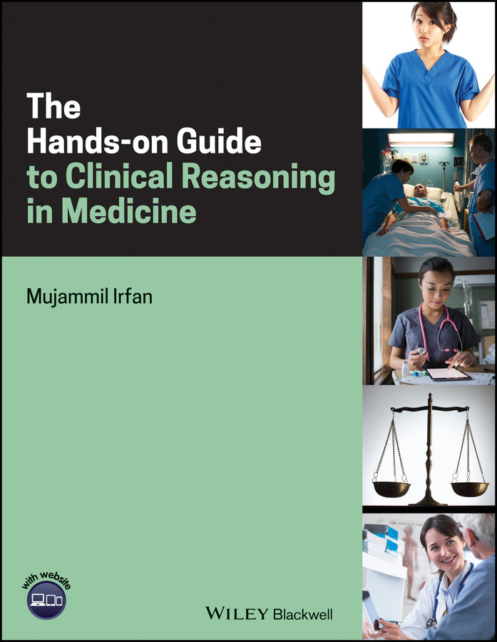 The Hands–on Guide to Clinical Reasoning in Medicine (Paperback / softback) 9781119244035