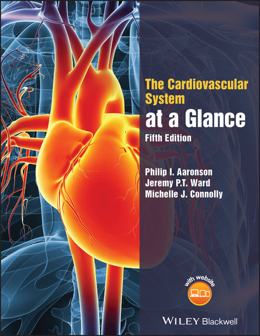 The Cardiovascular System at a Glance, 5e (Paperback / softback) 9781119245780